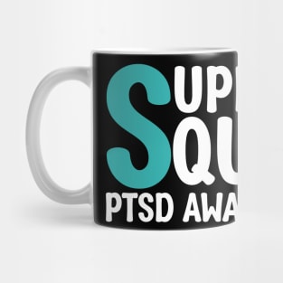 Support Squad PTSD Awareness Mug